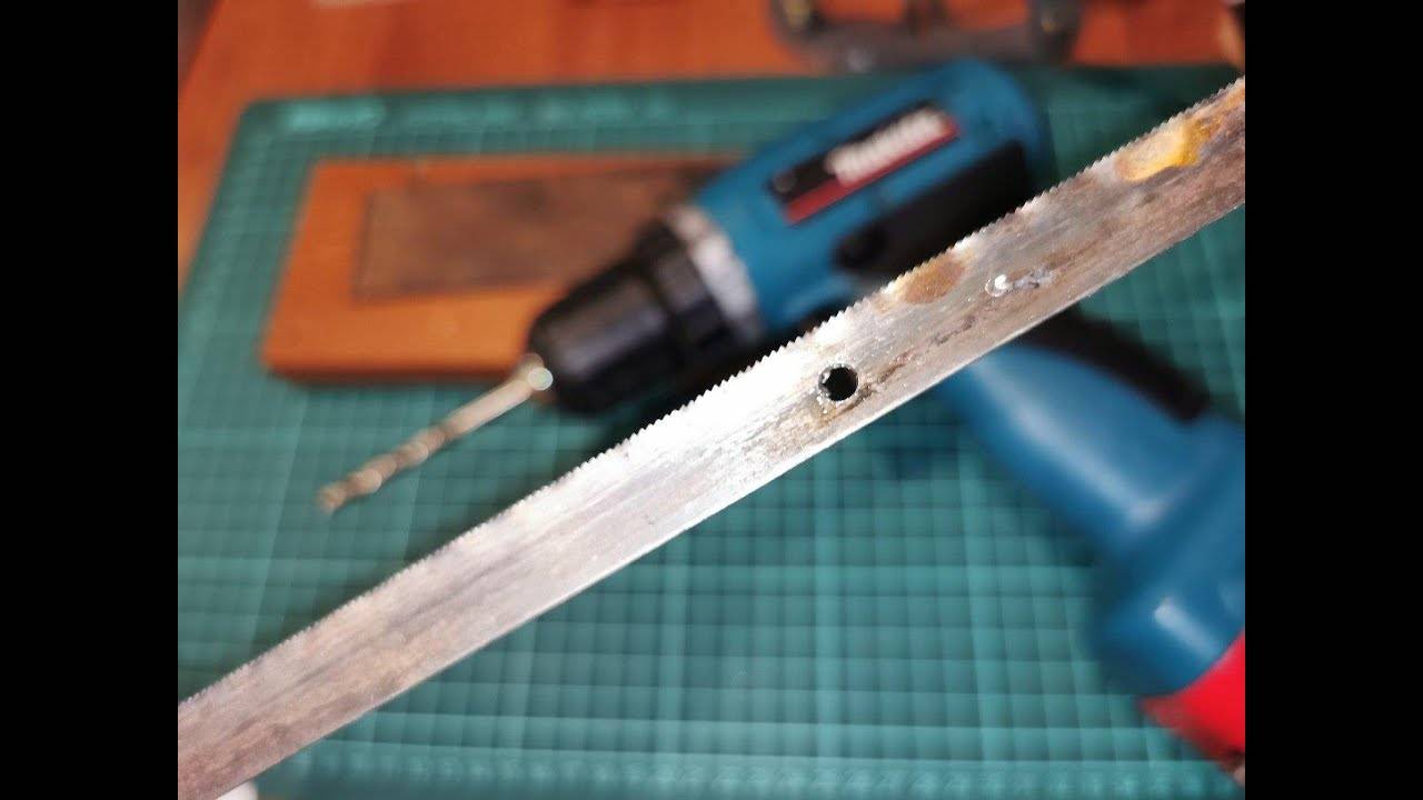 Как сделать отверстие в ножовочном полотне